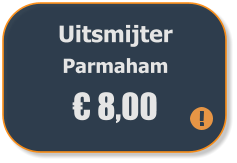 Uitsmijter  Parmaham € 8,00